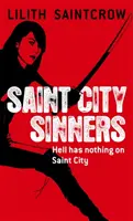 Saint City Sinners - Powieści Dantego Valentine'a: Księga czwarta - Saint City Sinners - The Dante Valentine Novels: Book Four