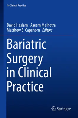 Chirurgia bariatryczna w praktyce klinicznej - Bariatric Surgery in Clinical Practice