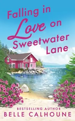 Zakochanie na Sweetwater Lane - Falling in Love on Sweetwater Lane