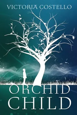 Dziecko orchidei - Orchid Child