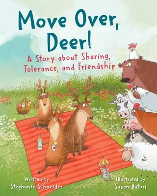 Move Over, Deer!: Opowieść o dzieleniu się, tolerancji i przyjaźni - Move Over, Deer!: A Story about Sharing, Tolerance, and Friendship