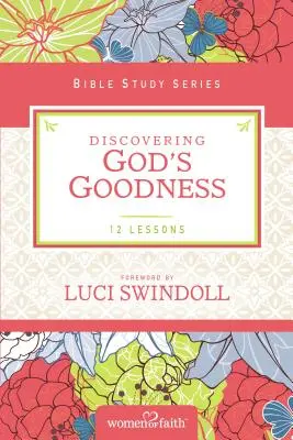 Odkrywanie Bożej dobroci - Discovering God's Goodness