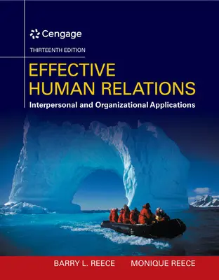 Skuteczne relacje międzyludzkie: Zastosowania interpersonalne i organizacyjne - Effective Human Relations: Interpersonal and Organizational Applications