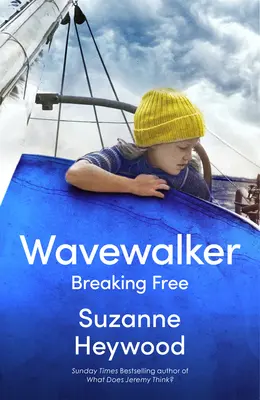 Wavewalker - Przełamując wolność - Wavewalker - Breaking Free