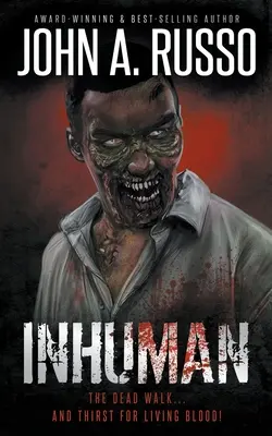 Inhuman: Opowieść o horrorze z zombie - Inhuman: A Tale of Zombie Horror