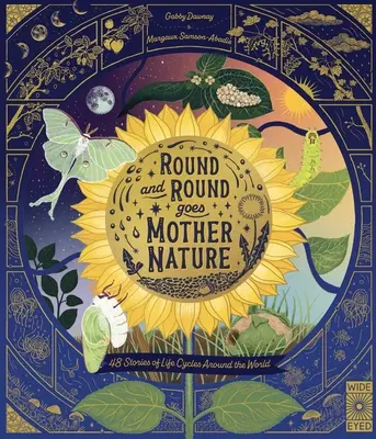 Round and Round Goes Mother Nature: 48 opowieści o cyklach życia na całym świecie - Round and Round Goes Mother Nature: 48 Stories of Life Cycles Around the World