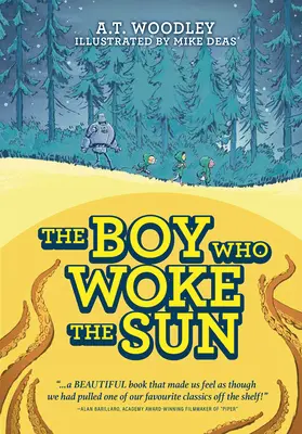 Chłopiec, który obudził słońce - The Boy Who Woke the Sun