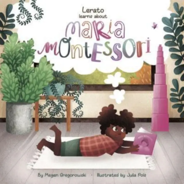 Lerato uczy się o Marii Montessori - Lerato Learns About Maria Montessori