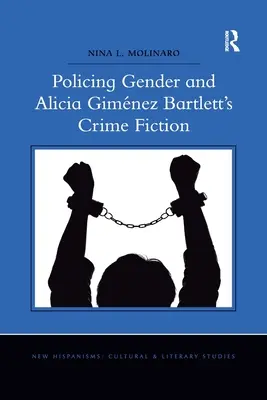 Policing Gender i kryminały Alicii Gimnez Bartlett - Policing Gender and Alicia Gimnez Bartlett's Crime Fiction