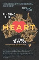 Odnaleźć serce narodu 2. edycja - Podróż oświadczenia Uluru z serca trwa nadal - Finding the Heart of the Nation 2nd edition - The Journey of the Uluru Statement from the Heart Continues