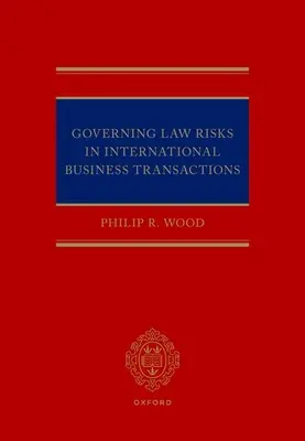 Ryzyko związane z prawem właściwym w międzynarodowych transakcjach biznesowych - Governing Law Risks in International Business Transactions