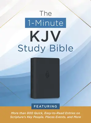 1-Minute KJV Study Bible (Pewter Blue): Zawiera ponad 800 szybkich, łatwych do przeczytania wpisów na temat kluczowych osób, miejsc, wydarzeń i nie tylko z Pisma Świętego. - The 1-Minute KJV Study Bible (Pewter Blue): Featuring More Than 800 Quick, Easy-To-Read Entries on Scripture's Key People, Places, Events, and More