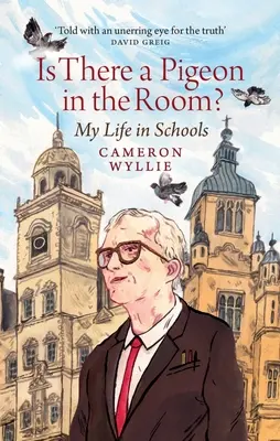 Czy w pokoju jest gołąb?: Moje życie w szkole - Is There a Pigeon in the Room?: My Life in Schools