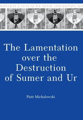 Lament nad zniszczeniem Sumeru i Ur - The Lamentation over the Destruction of Sumer and Ur