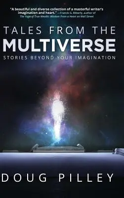 Tales From The Multiverse: Historie wykraczające poza wyobraźnię - Tales From The Multiverse: Stories Beyond Your Imagination