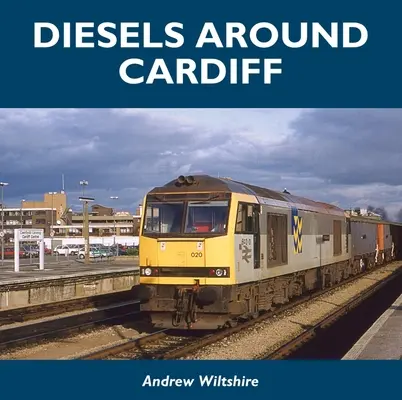 Diesle wokół Cardiff - Diesels Around Cardiff