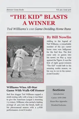 The Kid Blasts a Winner: 110 decydujących o zwycięstwie home runów Teda Williamsa - The Kid Blasts a Winner: Ted Williams's 110 Game-Deciding Home Runs