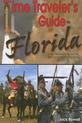 Przewodnik podróżnika w czasie po Florydzie - Time Traveler's Guide to Florida