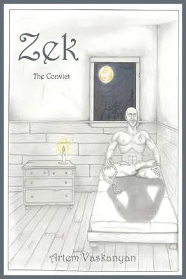 Zek: Skazaniec - Zek: The Convict