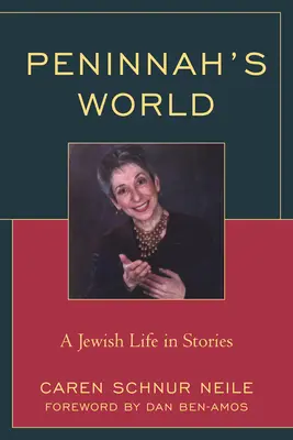 Peninnah's World: Żydowskie życie w opowieściach - Peninnah's World: A Jewish Life in Stories