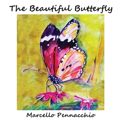 Piękny motyl - The Beautiful Butterfly