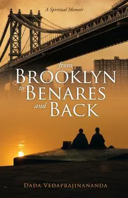 Z Brooklynu do Benares i z powrotem - From Brooklyn to Benares and Back