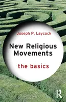 Nowe ruchy religijne: Podstawy - New Religious Movements: The Basics