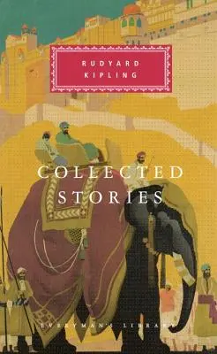 Opowiadania zebrane Rudyarda Kiplinga: Wstęp Robert Gottlieb - Collected Stories of Rudyard Kipling: Introduction by Robert Gottlieb