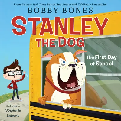 Pies Stanley: Pierwszy dzień szkoły - Stanley the Dog: The First Day of School