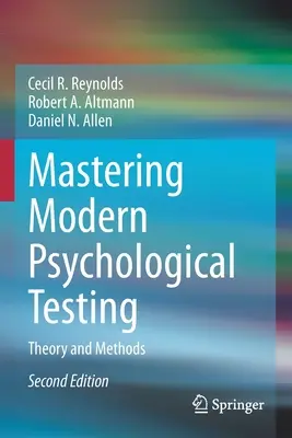 Mastering Modern Psychological Testing: Teoria i metody - Mastering Modern Psychological Testing: Theory and Methods