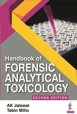 Podręcznik kryminalistycznej toksykologii analitycznej - Handbook of Forensic Analytical Toxicology