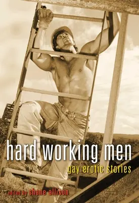 Ciężko pracujący mężczyźni - Hard Working Men