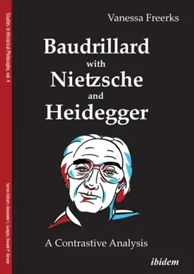 Baudrillard z Nietzschem i Heideggerem: Analiza kontrastywna - Baudrillard with Nietzsche and Heidegger: A Contrastive Analysis