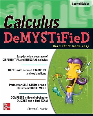 Calculus Demystified, wydanie drugie - Calculus Demystified, Second Edition