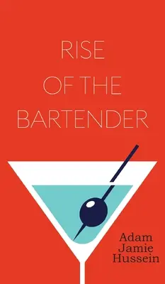 Powstanie barmana - Rise Of The Bartender