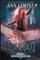 Hunted: Urban Fantasy - Hunted: An Urban Fantasy