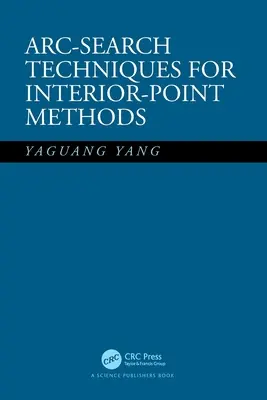 Techniki wyszukiwania łuków dla metod punktów wewnętrznych - Arc-Search Techniques for Interior-Point Methods