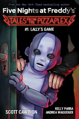 Lally's Game: Książka Afk (Five Nights at Freddy's: Tales from the Pizzaplex #1) - Lally's Game: An Afk Book (Five Nights at Freddy's: Tales from the Pizzaplex #1)