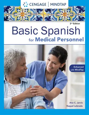 Hiszpański dla personelu medycznego - wydanie rozszerzone: Seria podstaw języka hiszpańskiego - Spanish for Medical Personnel Enhanced Edition: The Basic Spanish Series