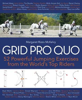 Grid Pro Quo: 52 potężne ćwiczenia gimnastyczne od najlepszych zawodników na świecie, które możesz wykonać w domu - Grid Pro Quo: 52 Powerful Gymnastic Exercises from the World's Top Riders That You Can Do at Home