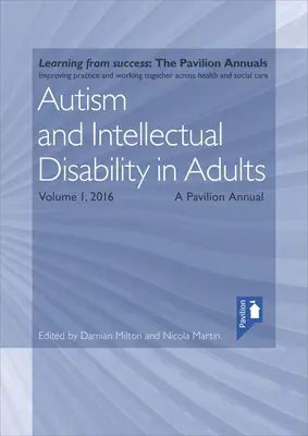 Autyzm i niepełnosprawność intelektualna u dorosłych Tom 1 - Autism and Intellectual Disability in Adults Volume 1