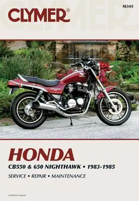 Clymer Honda Cb550 & 650 Nighthawk, 1983-1985: Serwis, naprawa, konserwacja - Clymer Honda Cb550 & 650 Nighthawk, 1983-1985: Service, Repair, Maintenance