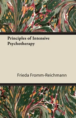 Zasady intensywnej psychoterapii - Principles of Intensive Psychotherapy