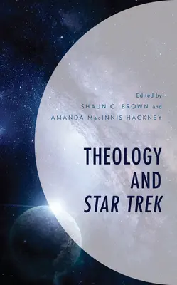 Teologia i Star Trek - Theology and Star Trek