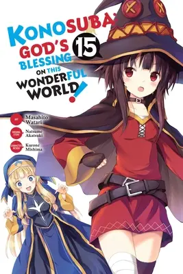Konosuba: Boże błogosławieństwo dla tego wspaniałego świata!, tom 15 (manga) - Konosuba: God's Blessing on This Wonderful World!, Vol. 15 (Manga)