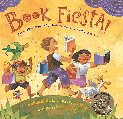 Książkowa Fiesta! Świętuj Dzień Dziecka/Dzień Książki; Celebremos El Dia de Los Ninos/El Dia de Los Libros (dwujęzyczny hiszpańsko-angielski) - Book Fiesta!: Celebrate Children's Day/Book Day; Celebremos El Dia de Los Ninos/El Dia de Los Libros (Bilingual Spanish-English)