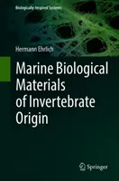 Morskie materiały biologiczne pochodzenia bezkręgowego - Marine Biological Materials of Invertebrate Origin