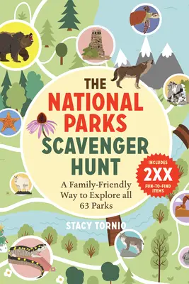 The National Parks Scavenger Hunt: Rodzinny sposób na poznanie wszystkich 63 parków narodowych - The National Parks Scavenger Hunt: A Family-Friendly Way to Explore All 63 Parks