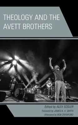 Teologia i bracia Avett - Theology and the Avett Brothers