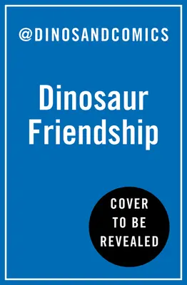 Przyjaźń dinozaurów - Dinosaur Friendship